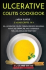 Image for Ulcerative Colitis Cookbook : MEGA BUNDLE - 2 Manuscripts in 1 - 80+ Ulcerative Colitis - friendly recipes including roast, ice-cream, pie and casseroles for a delicious and tasty diet