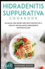 Image for Hidradenitis Suppurativa Cookbook : 40+Salad, Side dishes and pasta recipes for a healthy and balanced Hidradenitis Suppurativa diet