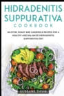 Image for Hidradenitis Suppurativa Cookbook : 40+Stew, Roast and Casserole recipes for a healthy and balanced Hidradenitis Suppurativa diet
