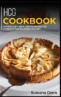 Image for Hcg Cookbook : 40+Tart, Ice-Cream, and Pie recipes for a healthy and balanced HCG diet