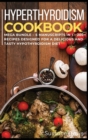 Image for Hypothyroidism Cookbook : MEGA BUNDLE - 5 Manuscripts in 1 - 200+ Recipes designed for a delicious and tasty Hypothyroidism diet