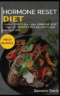 Image for Hormone Reset Diet : MEGA BUNDLE - 7 Manuscripts in 1 - 300+ Hormone Reset - friendly recipes for a balanced and healthy diet
