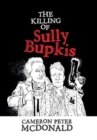 Image for The Killing of Sully Bupkis