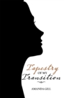 Image for Tapestry of My Transition