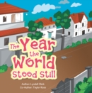Image for Year the World Stood Still