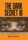 Image for The Dark Secret Iii