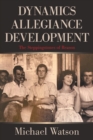 Image for Dynamics Allegiance Development : The Steppingstones of Reason