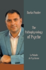 Image for Pathophysiology of Psyche: La Maladie De Psychisme