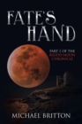 Image for Fate&#39;s Hand: Part 1 of the Blood Moon Chronicle