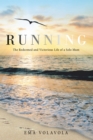 Image for Running: The Redeemed and Victorious Life of a Solo Mum
