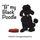 Image for B My Black Poodle