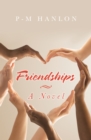 Image for Friendships: A Novel