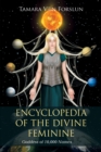 Image for Encyclopedia of the Divine Feminine: Goddess of 10,000 Names