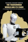 Image for The Transhuman World and Its Fears