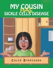 Image for My Cousin Has Sickle Cell Disease