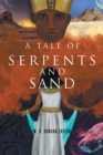 Image for Tale of Serpents and Sand