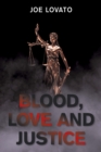 Image for Blood, Love And Justice