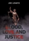 Image for Blood, Love and Justice
