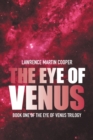 Image for The Eye of Venus : Book One of the Eye of Venus Trilogy
