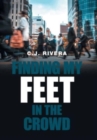 Image for Finding My Feet in the Crowd