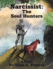 Image for Narcissist: the Soul Hunters