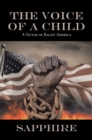 Image for Voice Of A Child : A Victim Of Racist America