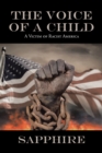 Image for The Voice of a Child : A Victim of Racist America