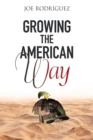 Image for Growing the American Way