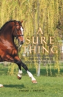 Image for Sure Thing: Racketeers, Romance, and Race Horses Rush to the Finish Line!