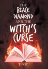 Image for The Black Diamond and the Witch&#39;s Curse