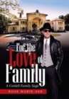 Image for For the Love of Family