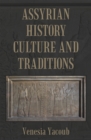 Image for Assyrian History Culture and Traditions
