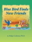 Image for Blue Bird Finds New Friends