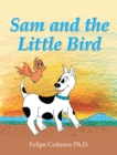 Image for Sam and the Little Bird