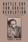 Image for Battle Cry for Social Revolution: A Prospectus: From the Absolute Sovereign to the Revolution of the Oppressed