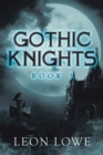 Image for Gothic Knights : Book 1