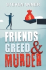 Image for Friends Greed &amp; Murder