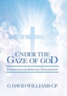 Image for Under the Gaze of God : Perspectives on Spiritual Development