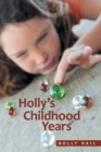 Image for Holly&#39;s Childhood Years