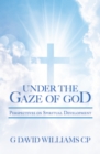 Image for Under the Gaze of God: Perspectives on Spiritual Development