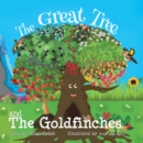 Image for The Great Tree and the goldfinches