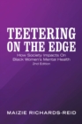 Image for Teetering on the Edge: How Society Impacts on Black Women&#39;s Mental Health