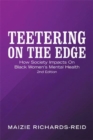 Image for Teetering on the edge  : how society impacts on black women&#39;s mental health