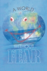 Image for A world without fear