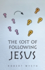 Image for The cost of following Jesus