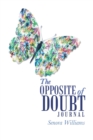Image for The Opposite of Doubt Journal