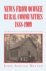 Image for News from Oconee Rural Communities 1888-1909