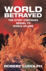 Image for World Betrayed: The Story Continues Sequel to World Aflame