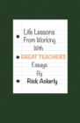 Image for Life Lessons from Working With Great Teachers