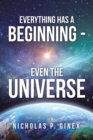 Image for Everything Has a Beginning - Even the Universe